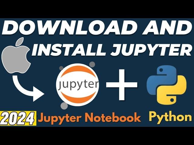 Install Jupyter Notebook on MAC in Just 5 Minutes!