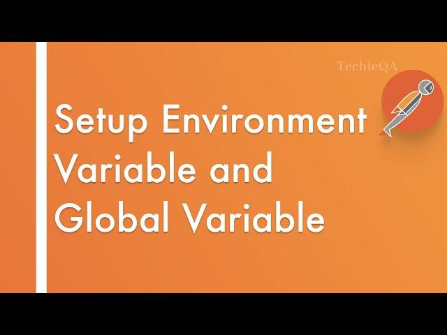 Q/A-2:  Environment variables in Postman