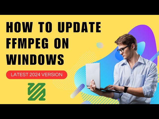 How to update FFmpeg on windows 10 or 11