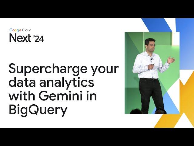 Supercharge your data analytics with Gemini in BigQuery