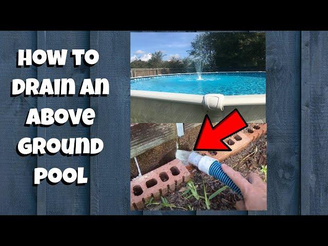 How to Drain an Above Ground Pool (easy trick)