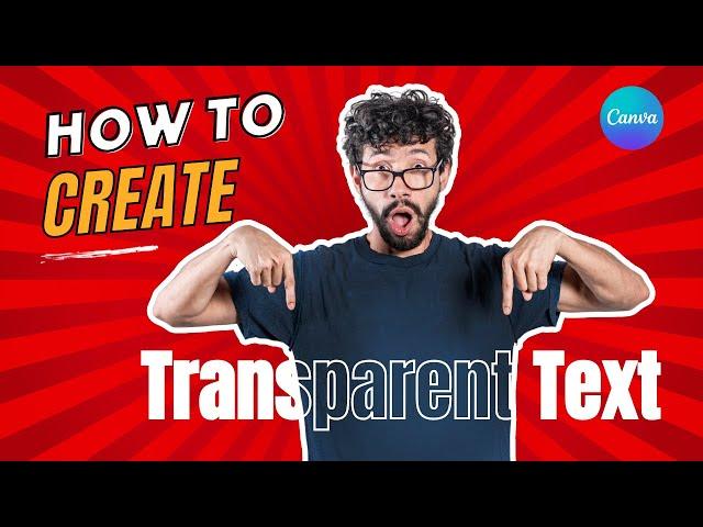  Master the Magic: Create Transparent Text Effect in Canva! 
