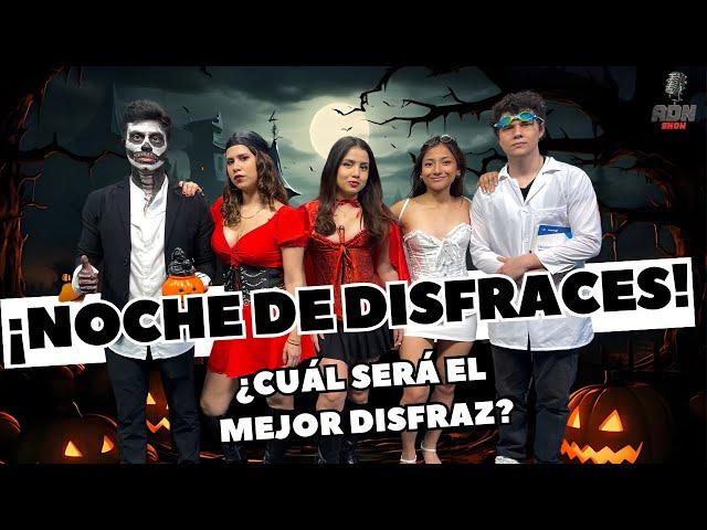 ¡NOCHE DE DISFRACES! - ¿CUÁL  SERÁ EL MEJOR DISFRAZ?