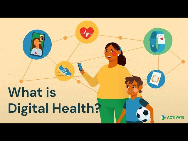 ACTIVATE: What is Digital Health?