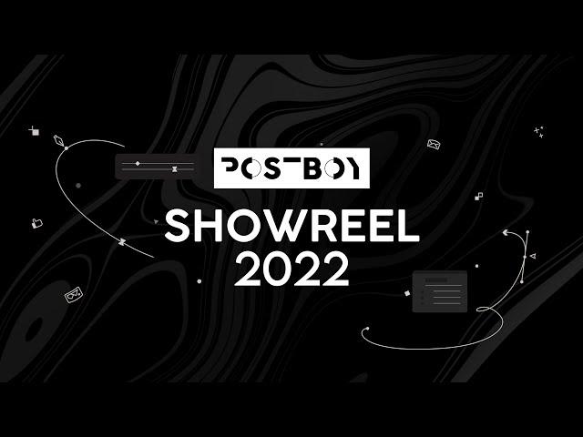 Postboy showreel 2022 I Post Production I Motion Graphics I Video Editing I Illustration