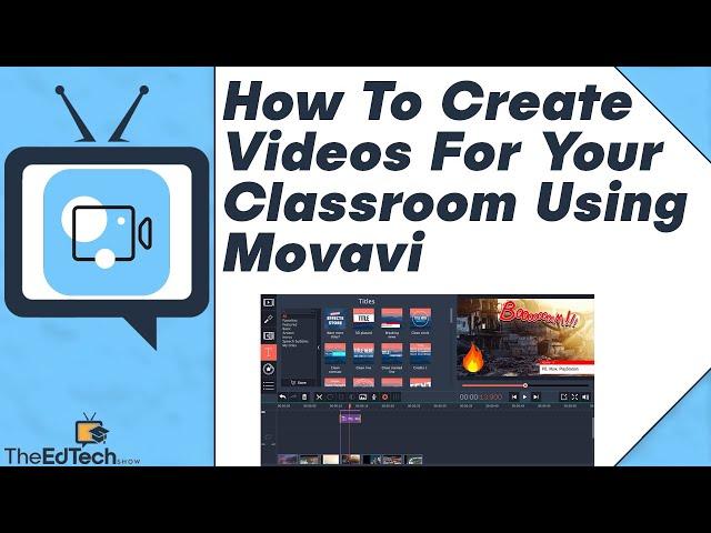 How to Use Movavi Video Editor 2021 Tutorial - Teacher Guide and Review