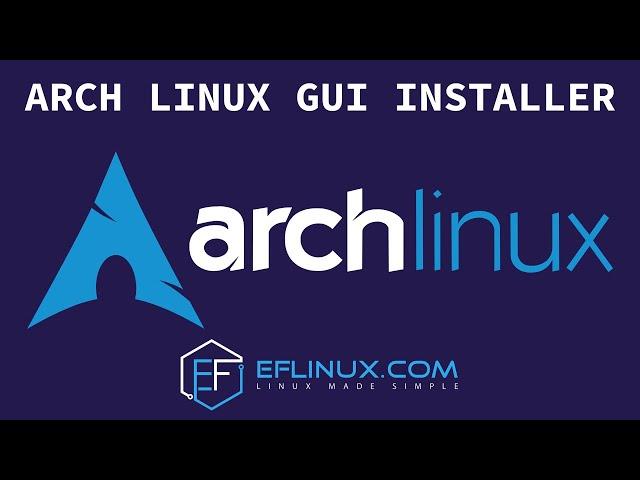 Arch Linux GUI Installer