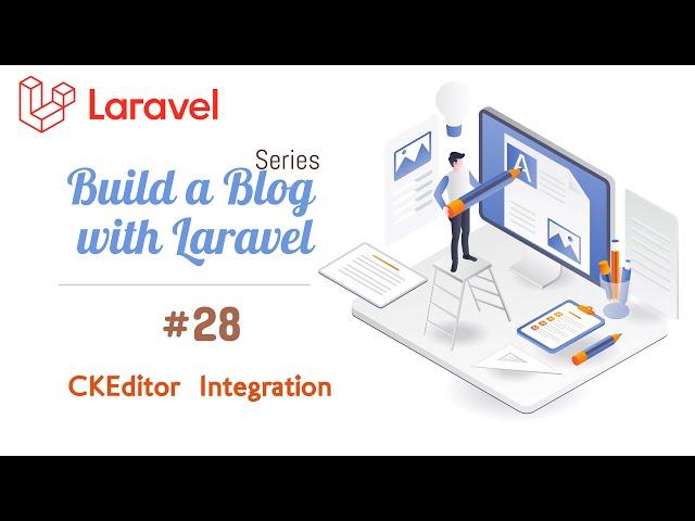 #28. Integrating CKEditor 4 in Laravel 9