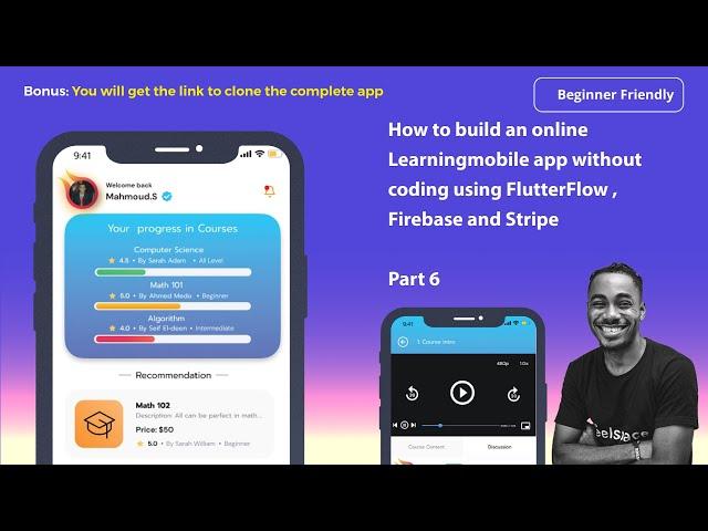 How to build an online Learning Mobile App without coding using FlutterFlow and Firebase - Part 6