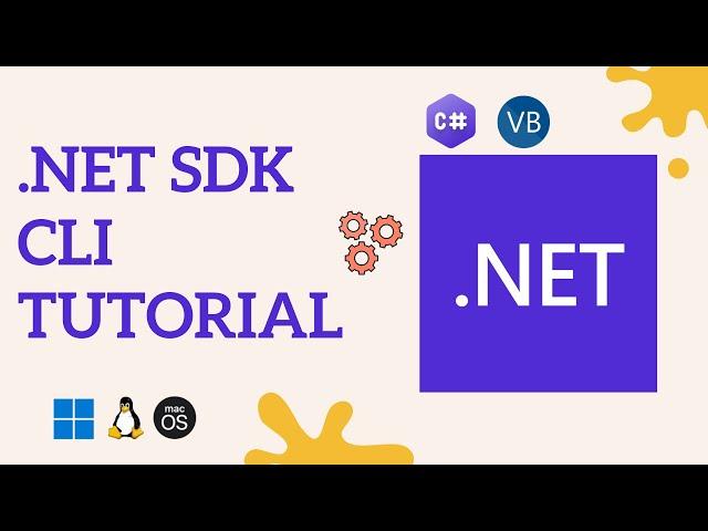 Quick and Simple Tutorial to .NET SDK CLI tools for software development on dotnet platform