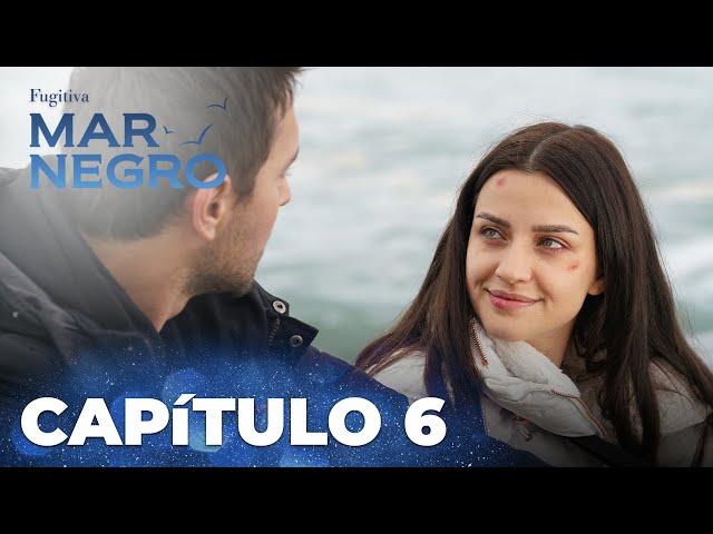 Mar Negro | Fugitiva - Capítulo Exclusivo 6