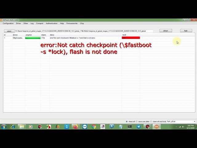 How to Fix MiFlash error:Not catch checkpoint (\$fastboot -s *lock)