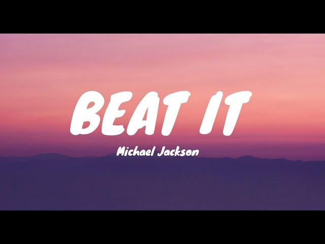 Michael jackson - Beat It (Lyrics)