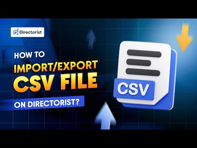 How to Import/Export CSV File on Directorist?