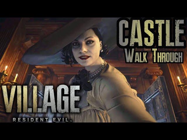 Resident Evil Village - FULL Castle Walk Through - Step by Step - RE8 Guides