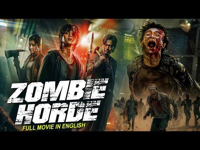 ZOMBIE HORDE - Hollywood Zombie Horror English Movie | New 2023 English Horror Full Movie In HD