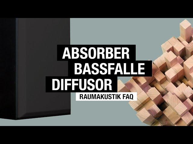 Unterschied Absorber, Diffusor, Bassfalle // Raumakustik delamar