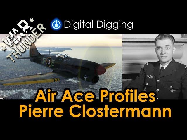 War Thunder Air Ace Profiles - Pierre Clostermann