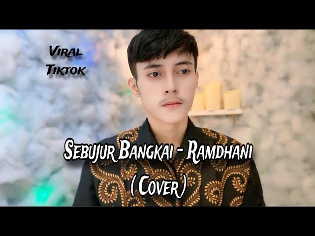 Sebujur Bangkai - Rhoma Irama ( Cover Ramdhani ) Versi Slow