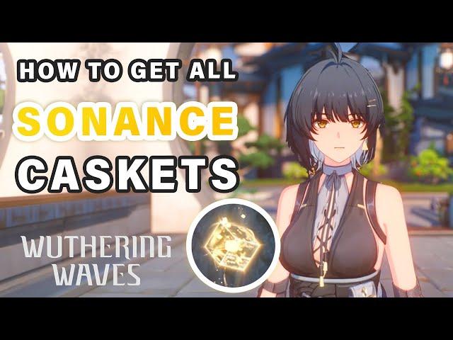 Where to find all Sonance Casket Locations ► Wuthering Waves