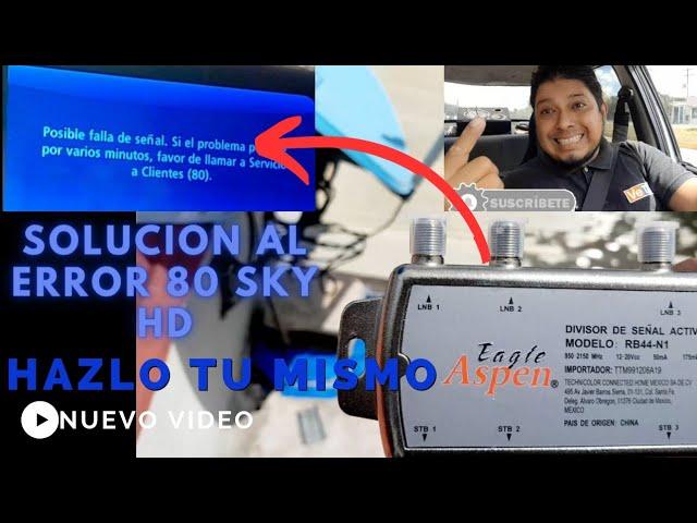 ¿Cómo Solucionar el Error 80 de SKY HD, SKY PREPAGO y ¡Más!?