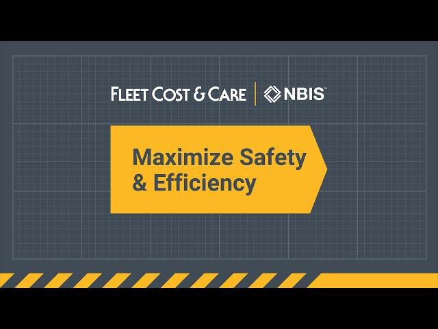 [WEBINAR] Fleet Cost & Care and NBIS - Partnering for Safety and Efficiency