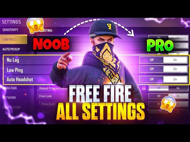 FREE FIRE ALL NEW PRO SETTINGS ️ || FREE FIRE A-Z CONTROL SETTINGS || FIREEYES GAMING