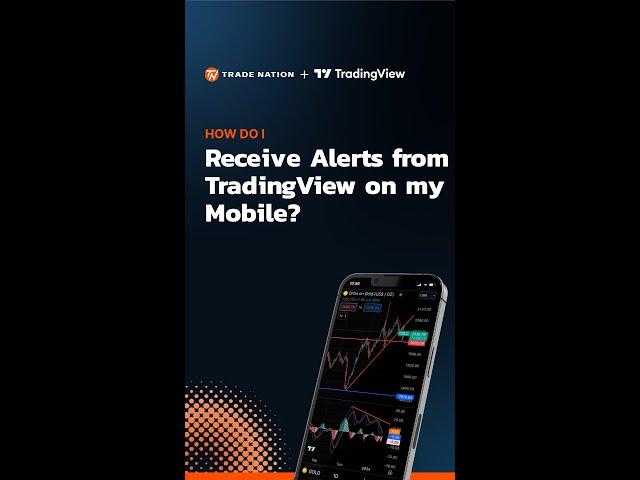 How can I receive alerts from TradingView on my mobile device?