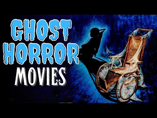 10 GHOST HORROR Movies for Dark & Stormy Nights