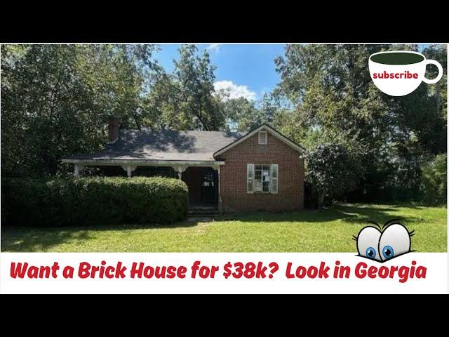 Want a Brick House  for $38k?  Georgia