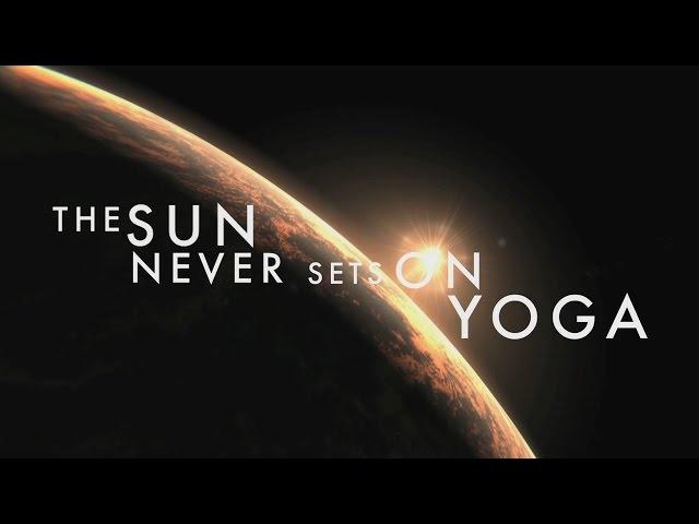 Sun Never Sets On Yoga - A 24-hour Journey of Sun Salutations Around the Globe