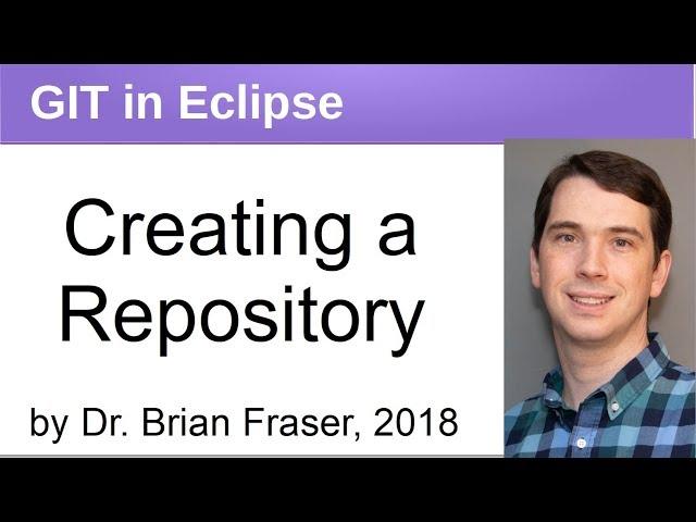 Creating a Repository: Git & Eclipse