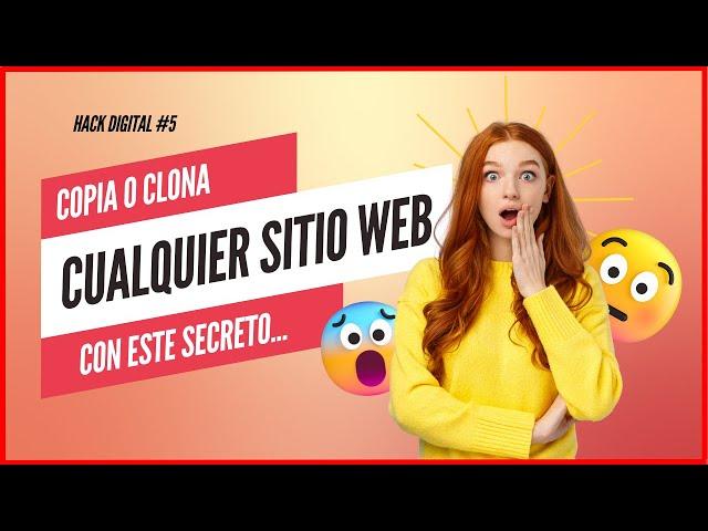 CÓMO clonar o copiar CUALQUIER sitio web de forma FÁCILI 2024 I Hack Digital #5