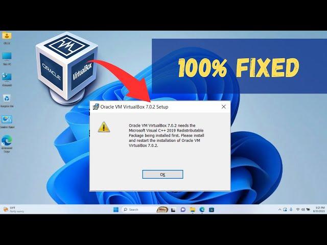 oracle vm virtualbox needs the microsoft visual c++ redistributable package