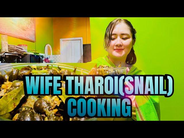 WIFE COOKING THAROI (SNAIL)//Q AND A 