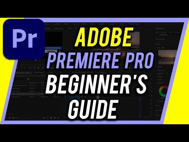 How to Use Adobe Premiere Pro for Beginners