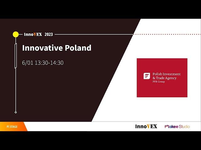 InnoVEX 2023【Pi Stage】Innovative Poland