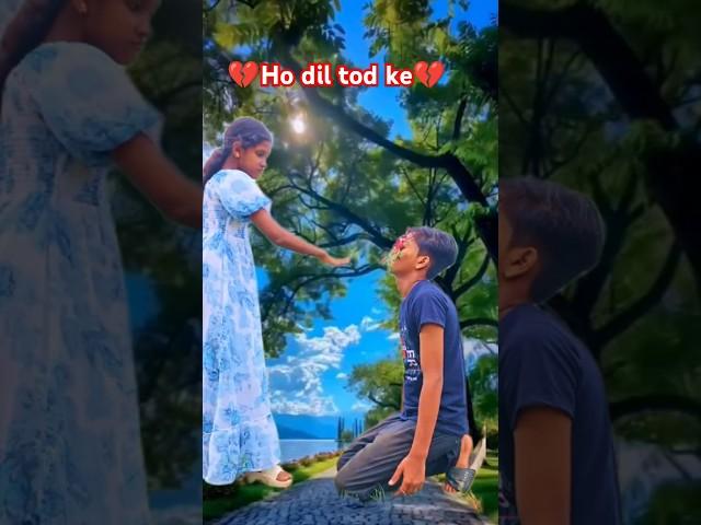 Ho Dil Tod ke hasti ho mera! #shorts #shortsfeed #viralvideo #viralvideogramindramebaaz