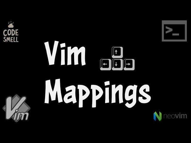 Vim Mappings | 7 life changing key maps (actually 16!)