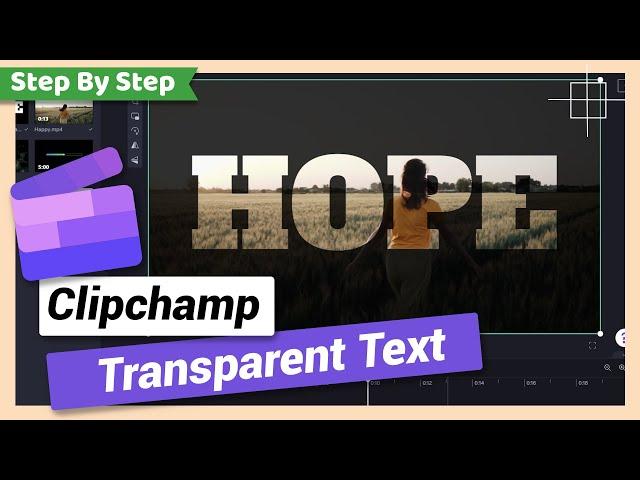 Transparent Text | Clipchamp Tutorial