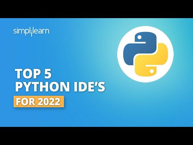 Top 5 Python IDE's For 2022 | Best Python IDE's For Windows | Python | #Shorts | Simplilearn