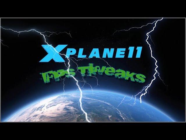 Tutorial X Plane 11 FPS Tweek ITA