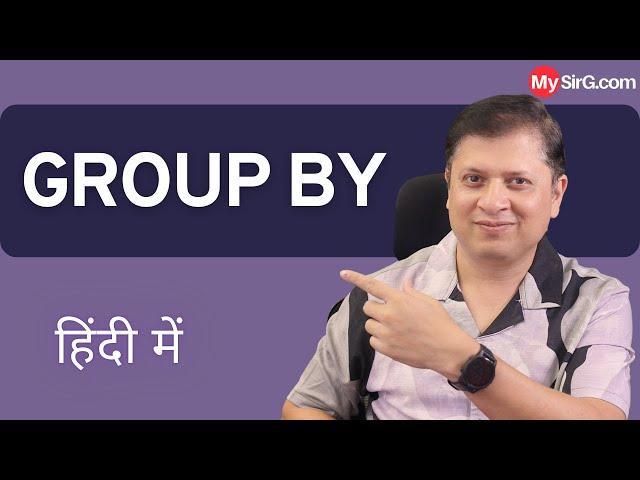 Group By | SQL Series | MySirG