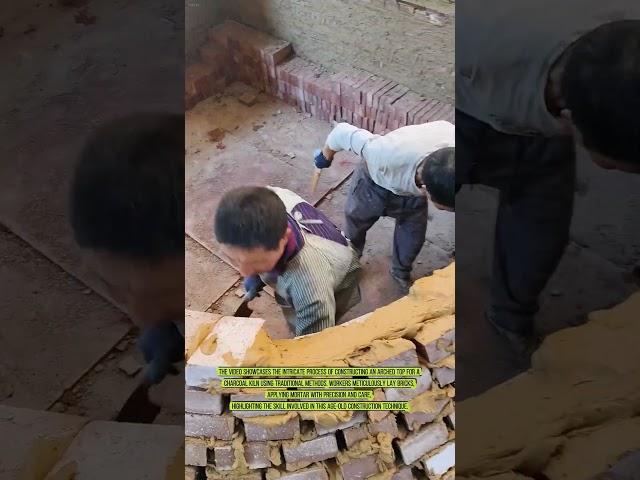 Crafting the Arch: Building a Charcoal Kiln with Traditional Techniques