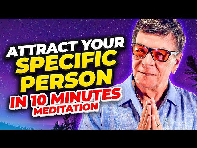 Law of Attraction Meditation To Attract A Specific Person, Twin Flame, Soulmate | Robert Zink