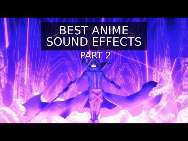 Best Sound Design/Effects In Anime History Part 2