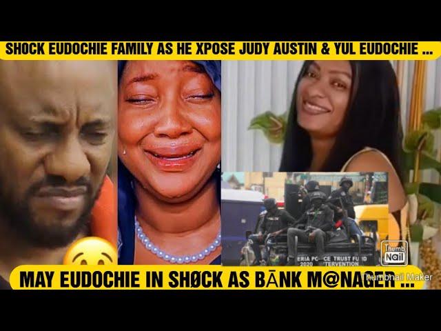 MAY EUDOCHIE IN SHØCK AS BĀNK M@NAGER SH0CK EUDOCHIE FAMILY AS HE XPOSE JUDY AUSTIN & YUL EUDOCHIE a
