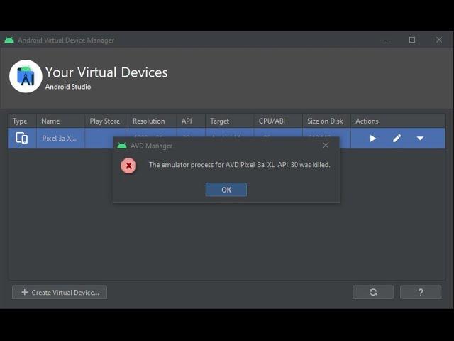 Simple Fix/Solution - The emulator process for AVD was killed error - Android Studio emulator