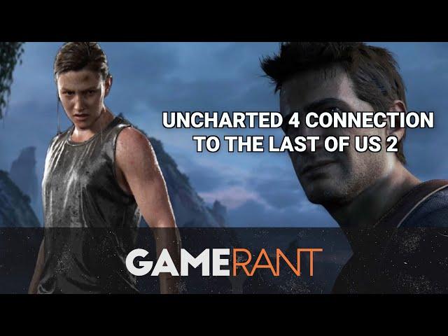 Newly Discovered Easter Egg Connects Uncharted 4 to The Last of Us 2