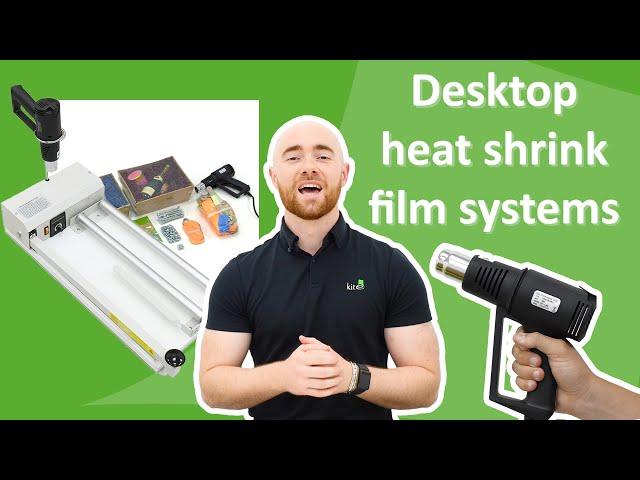 How to Use a Desktop Heat Shrink System | Kite Packaging